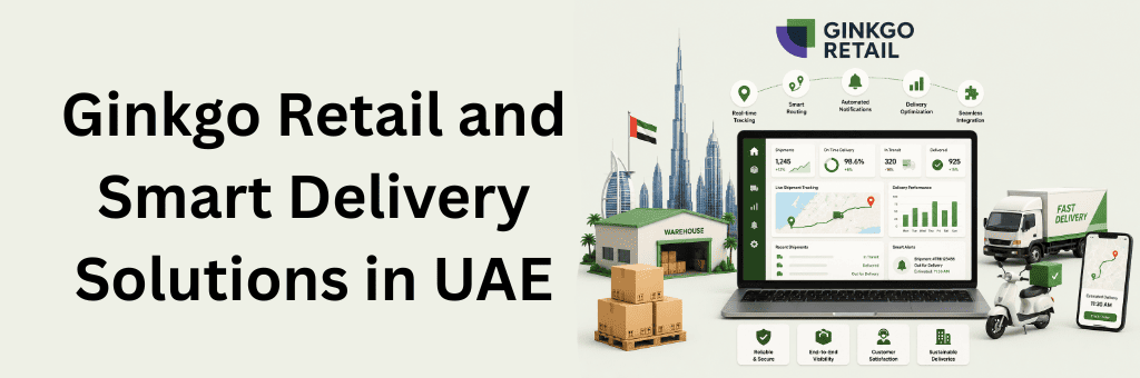 Ginkgo Retail smart delivery solutions dashboard with UAE logistics and warehouse illustration.